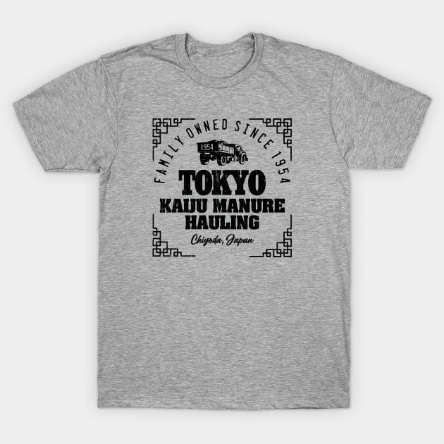 KAIJU MANURE HAULING T-Shirt by ROBZILLA